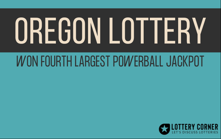 The Oregon lottery won the fourth-largest Powerball jackpot!